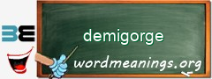WordMeaning blackboard for demigorge